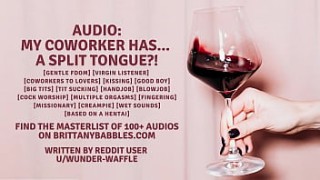 Audio: My Coworker has... a wwwxxxvido Split Tongue?!